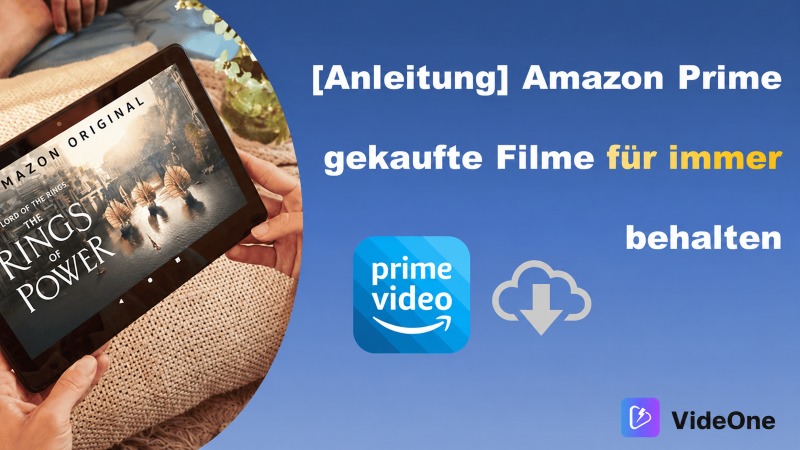 Gekaufte Filme von Amazon Prime dauerhaft speichern