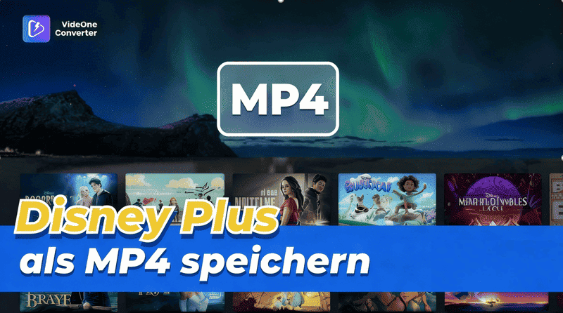Disney Plus als MP4 speichern