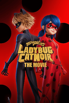 Miraculous: Ladybug & Cat Noir – Der Film