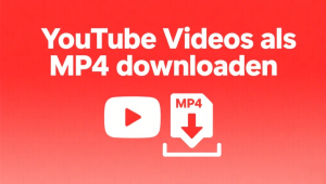 YouTube als MP4 downloaden: 3 einfache Methoden [2025]